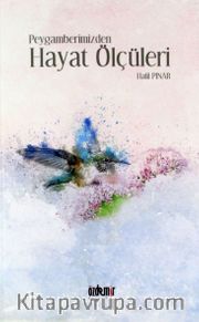 Peygamberimizden Hayat Ölçüleri