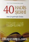 40 Hadis Şerhi (Karton Kapak) & Ana Çizgileriyle İslam
