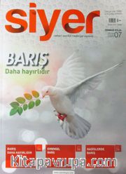 Siyer 3 Aylık İlim Tarih ve Kültür Dergisi Sayı:7 Temmuz-Ağustos-Eylül 2018