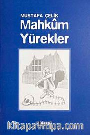 Mahkum Yürekler