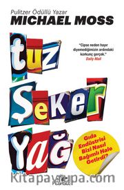 Tuz Şeker Yağ