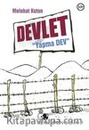Devlet: Yapma Dev