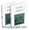 Bostan - Gülistan (2 Cilt Takım)