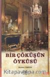 Bir Çöküşün Öyküsü