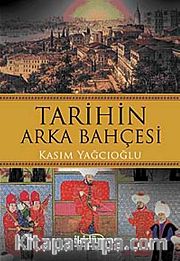 Tarihin Arka Bahçesi