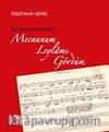 Mecnunum Leylamı Gördüm & Bu Deyiş Kimindir?