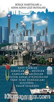 İstanbul <br /> Bölge Haritaları ile Adım Adım Gezi Rotaları