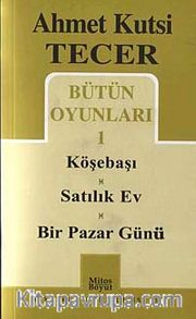 Bütün Oyunları 1 / Köşebaşı-Satılık Ev-Bir Pazar Günü