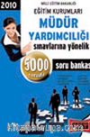 5000 Soruda Eğitim Kurumları Müdür Yardımcılığı Soru Bankası