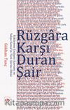 Rüzgara Karşı Duran Şair
