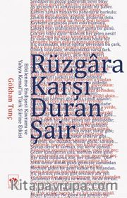 Rüzgara Karşı Duran Şair