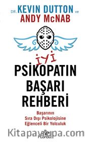 İyi Psikopatın Başarı Rehberi