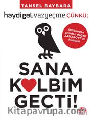 Sana Kalbim Geçti