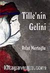 Tille'nin Gelini