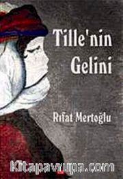 Tille'nin Gelini