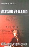 Atatürk ve Basın