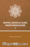 Sosyal Hayatla İlgili Hadis Makaleleri 1