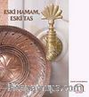 Eski Hamam, Eski Tas