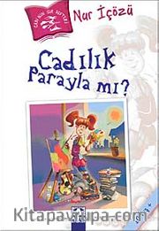 Cadılık Parayla mı?