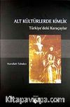 Alt Kültürlerde Kimlik & Türkiye'deki Karaçaylar