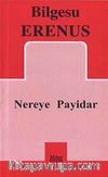 Nereye Payidar