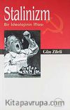 Stalinizm & Bir İdeolojinin İflası