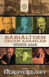 Babıali’den Geçen Adamlar 