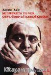 Mı Hesreta To Ver Qeydubendi Kerdi Kehan