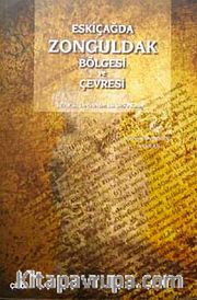 Eskiçağda Zonguldak Bölgesi ve Çevresi