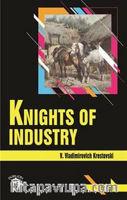 Knights Of Industry Stage 4 (İngilizce Hikaye)