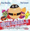 Süper Patates 2 / Sebzelerin Gücü Adına!