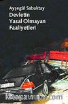 Devletin Yasal Olmayan Faaliyetleri