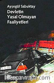 Devletin Yasal Olmayan Faaliyetleri