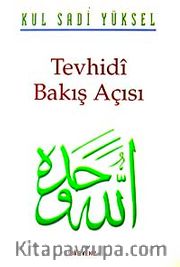 Tevhidi Bakış Açısı
