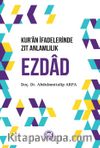 Kur’an İfadelerinde Zıt Anlamlılık Ezdad