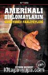 Amerikalı Diplomatların Güneydoğu Faaliyetleri (Cep Boy)