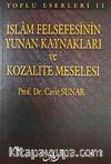 İslam Felsefesinin Yunan Kaynakları ve Kozalite Meselesi