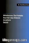 Milletlerarası Özel Hukukta Kaçırılan veya Korunan Çocukların İadesi