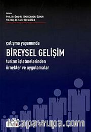 Çalışma Yaşamında Bireysel Gelişim Turizm İşletmelerinden Örnek ve Uygulamalar