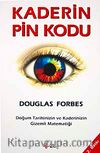 Kaderin Pin Kodu