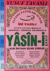 İri Yazılı Arapça-Türkçe Okunuşlu Yasin-i Şerif Kur'an'dan Seçme Sureler (Pembe) (Kod:E27)