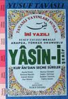 İri Yazılı Arapça-Türkçe Okunuşlu Yasin-i Şerif Kur'an'dan Seçme Sureler (Mavi) (Kod:E27)