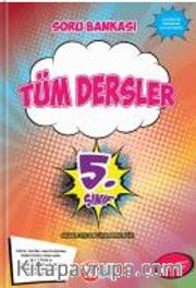 5. Sınıf Tüm Dersler Soru Bankası