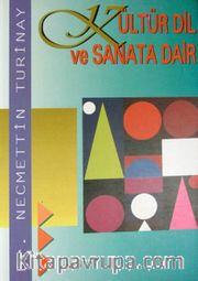 Kültür Dil Ve Sanata Dair