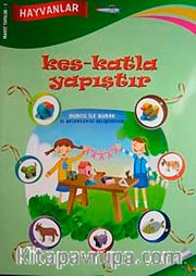Hayvanlar / Kes-Katla Yapıştır <br /> Burcu ile Burak El Becerilerini Geliştiriyorlar