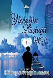 Yüreğin Düştüğü Yer