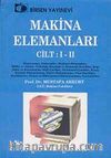 Makina Elemanları Cilt: I - II