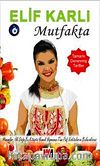 Elif Karlı Mutfakta