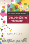 Türkçenin  Öğretimi Yöntemleri
