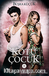 Kötü Çocuk 2 (Ciltli)